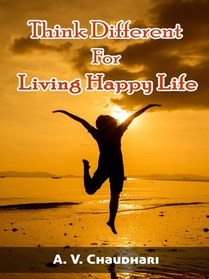 cover image of Think Different for Living Happy Life